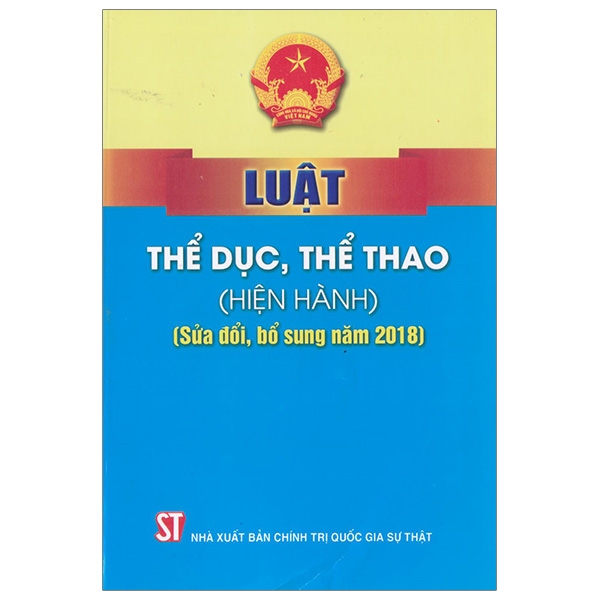 Luật Thể Dục Thể Thao (Hiện Hành) Sửa Đổi, Bổ Sung 2018