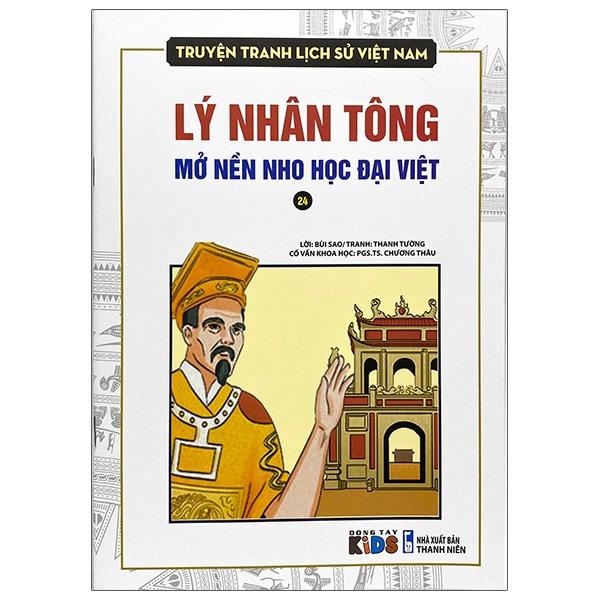 Combo Truyện tranh lịch sử Việt Nam (5 quyển - in màu): Lê Hoàn lên ngôi + Lê Hoàn đánh Tống, bình Chiêm + Lý Công Uẩn mở nghiệp nhà Lý + Nguyên phi Ỷ Lan + Lý Nhân Tông mở nên nho học Đại Việt