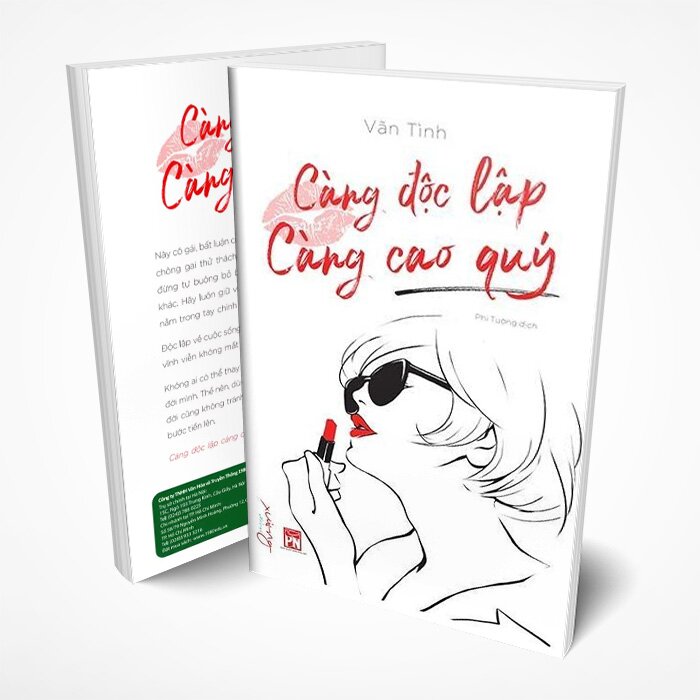 Càng độc lập càng cao quý