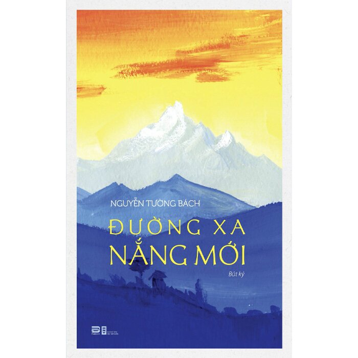 Đường Xa Nắng Mới - Nguyễn Tường Bách