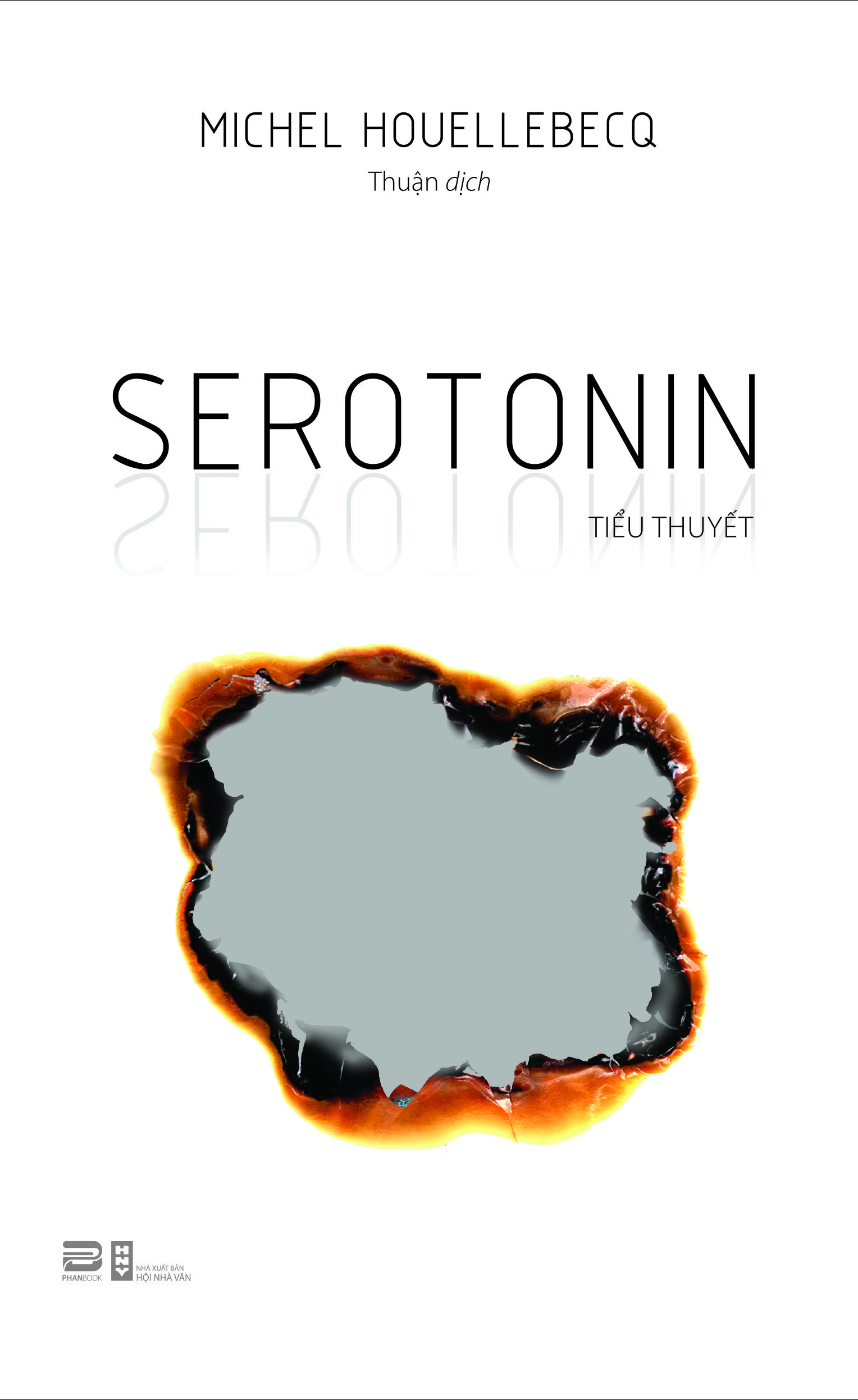 Serotonin - MECHEL HOUELLEBECQ - Tiểu thuyết