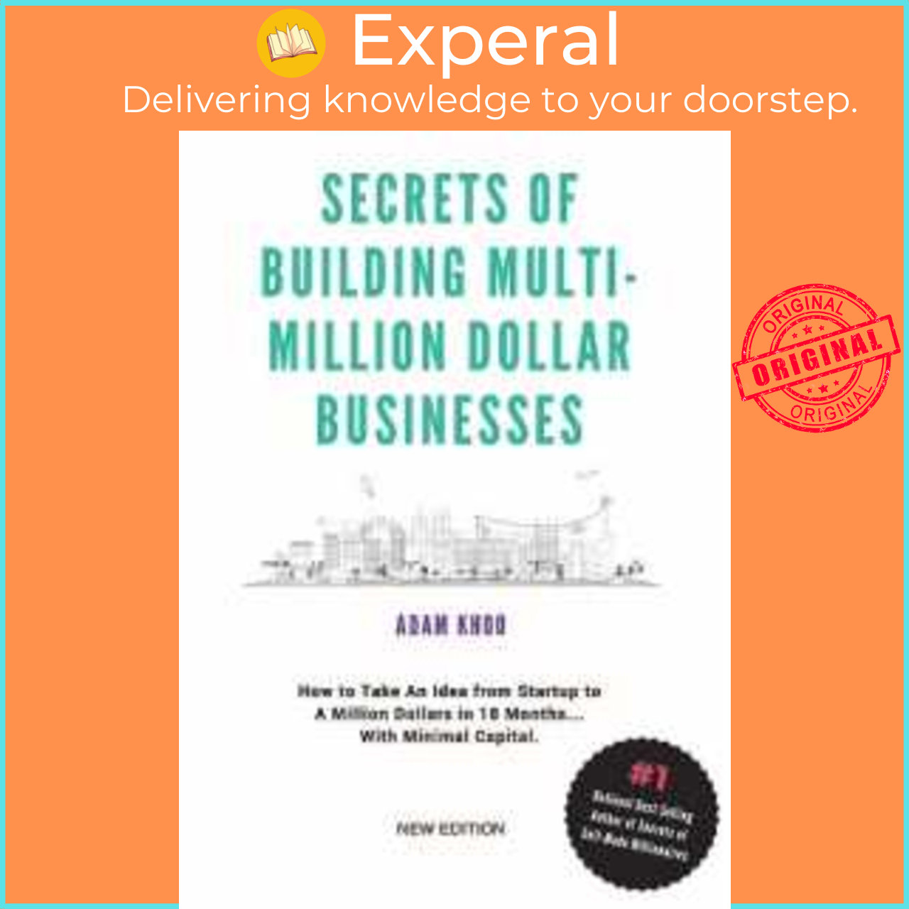 Sách - Secrets Of Building Multi-Million Dollar Business by Adam Khoo (paperback)
