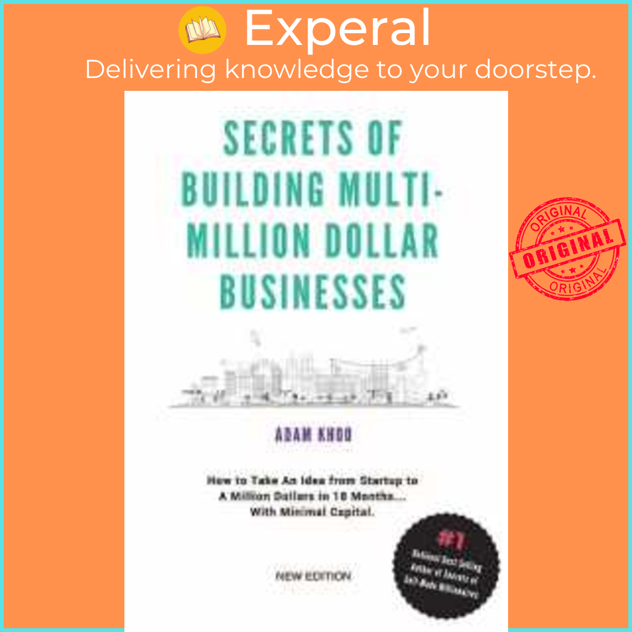 Sách - Secrets Of Building Multi-Million Dollar Business by Adam Khoo