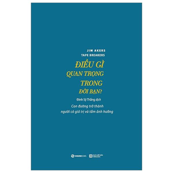 Điều Gì Quan Trọng Trong Đời Bạn