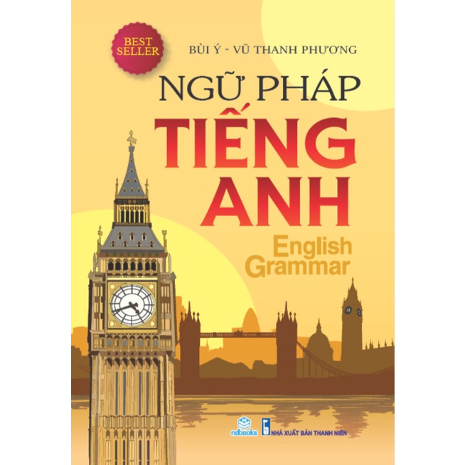 Sách - Ngữ pháp tiếng anh - Bùi Ý &amp; Vũ Thanh Phương - ndbooks