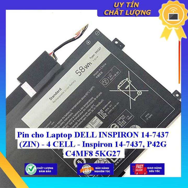 Pin cho Laptop DELL INSPIRON 14-7437  14-7437 P42G C4MF8 5KG27 - 4 CELL - Hàng Nhập Khẩu New Seal