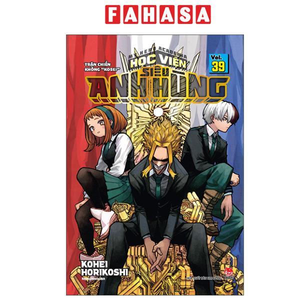 Sách - My Hero Academia - Học Viện Siêu Anh Hùng - Tập 39 - Trận Chiến Không “Kosei” (Tái Bản 2025)
