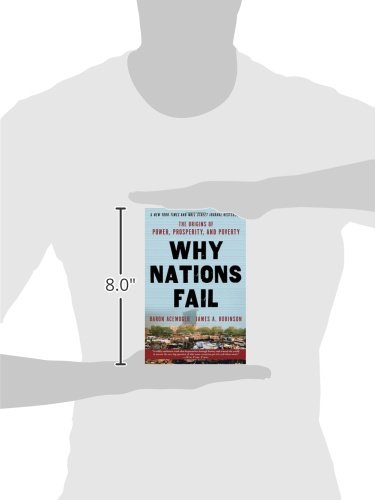 Why Nations Fail : The Origins of Power, Prosperity, and Poverty