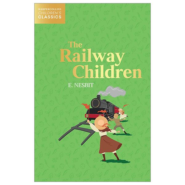 The Railway Children (HarperCollins Children’s Classics)