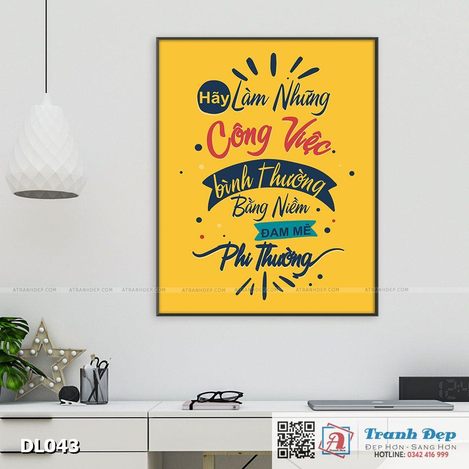 Tranh động lực trang trí văn phòng làm việc - Hãy làm những công việc bình thường bằng niềm đam mê phi thường - DL043