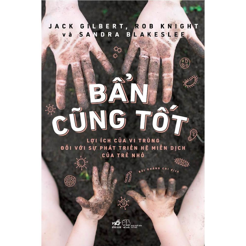 Bẩn cũng tốt  - BẢN QUYỀN Bản Quyền