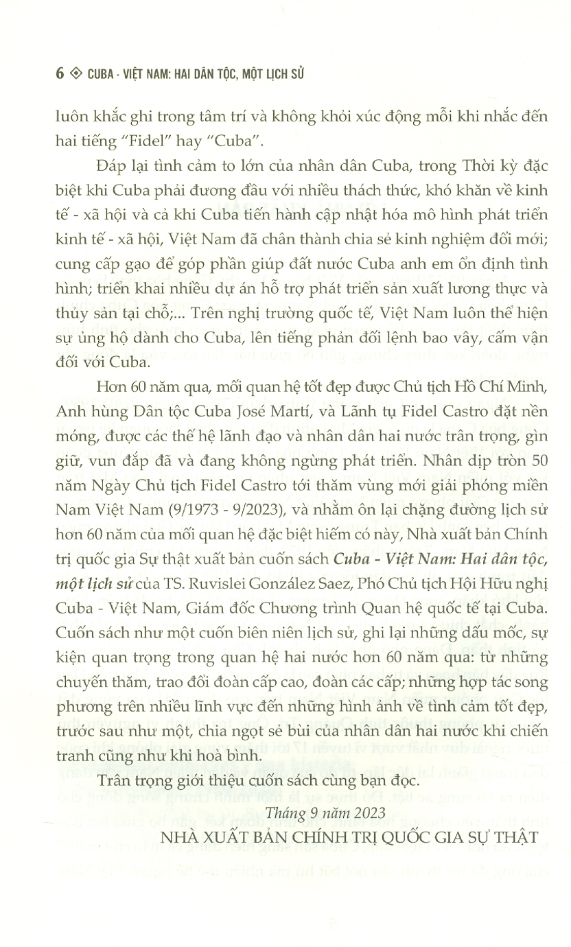 CUBA - VIỆT NAM: HAI DÂN TỘC MỘT LỊCH SỬ - TS. Ruvislei González Saez - Vũ Trung Mỹ, Phạm Hoài Nam dịch - NXB Chính Trị Quốc Gia Sự Thật.