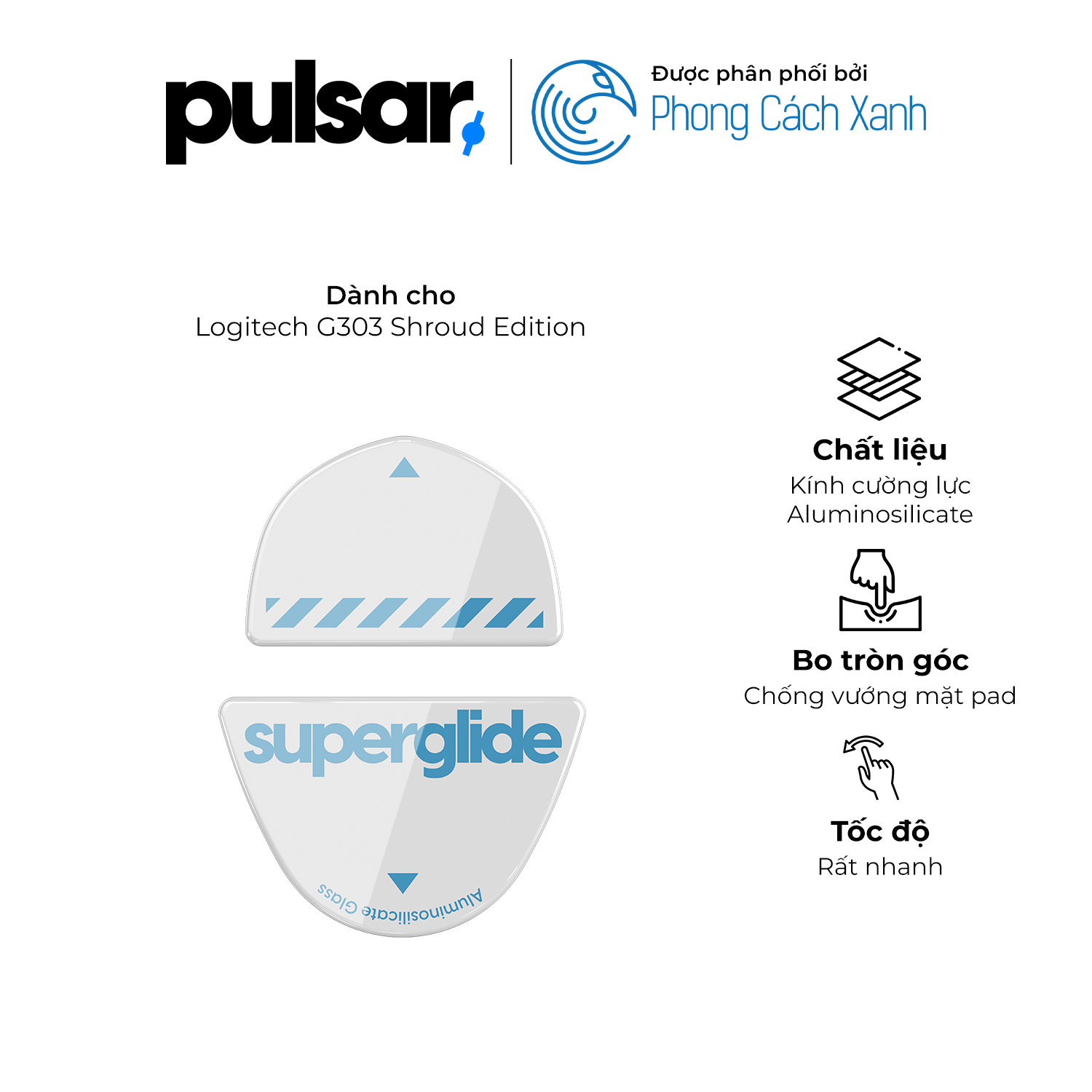 Feet Chuột Pulsar Superglide - G303 Shroud - Hàng Chính Hãng