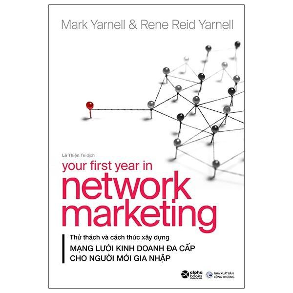 Sách - Mạng Lưới Kinh Doanh Đa Cấp - Your First Year In Network Marketing