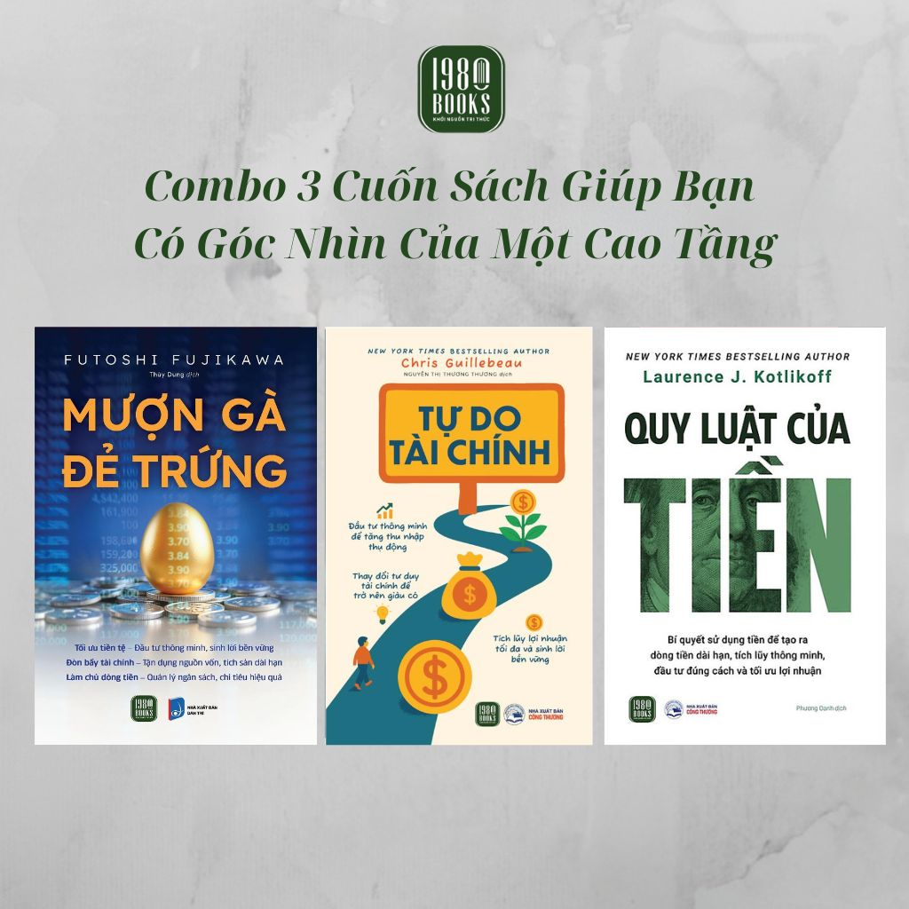 Combo 3 Sách - Mượn Gà Đẻ Trứng + Tự Do Tài Chính + Quy Luật Của Tiền