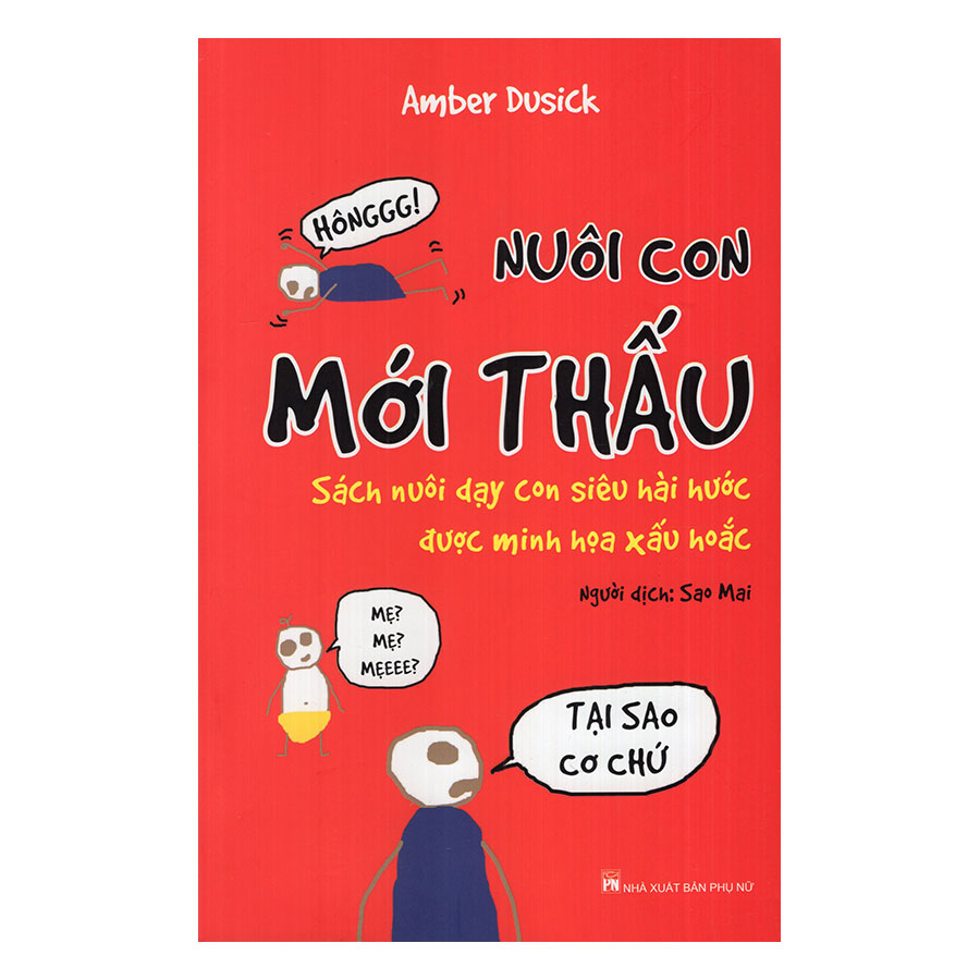 Nuôi Con Mới Thấu