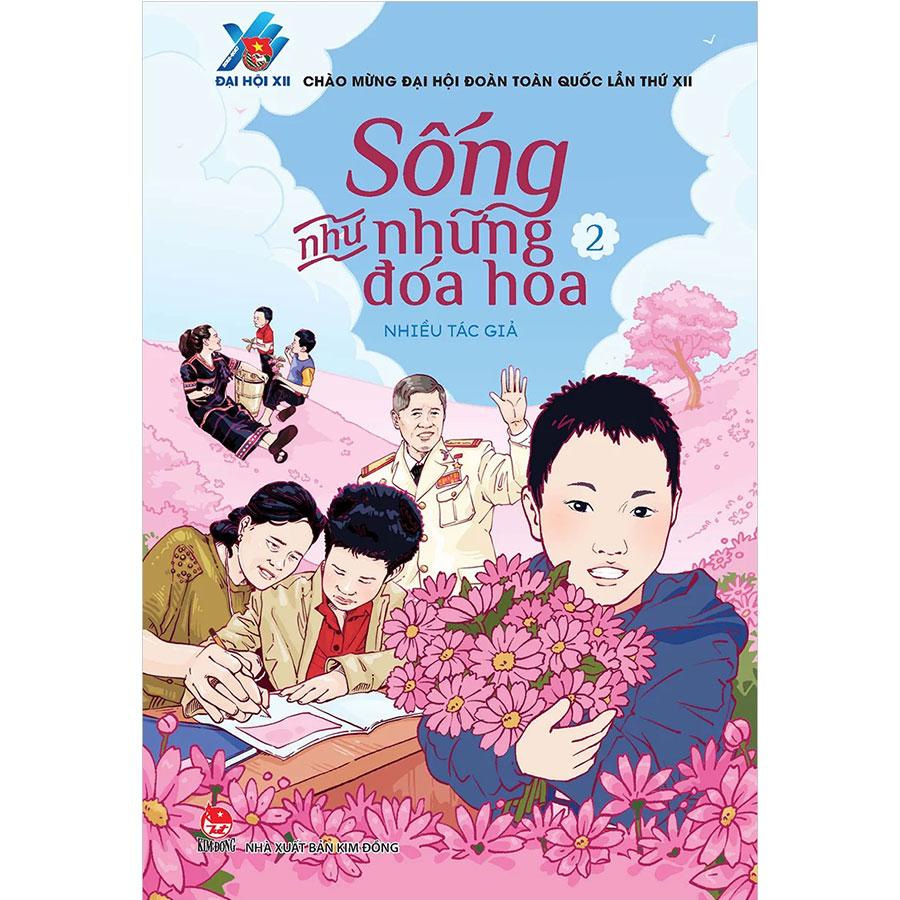 Sống Như Những Đóa Hoa - Tập 2