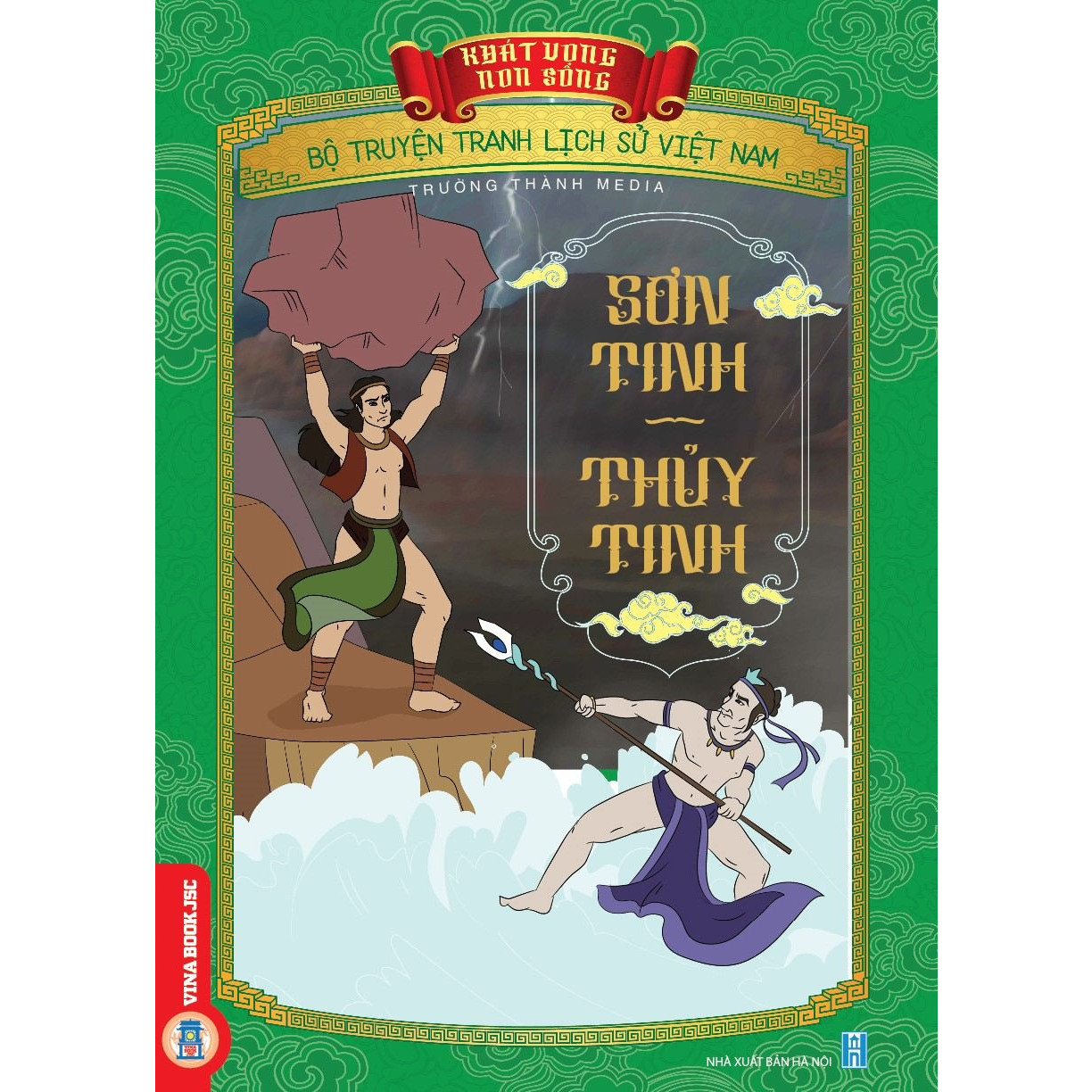 Khát Vọng Non Sông - Sơn Tinh - Thủy Tinh