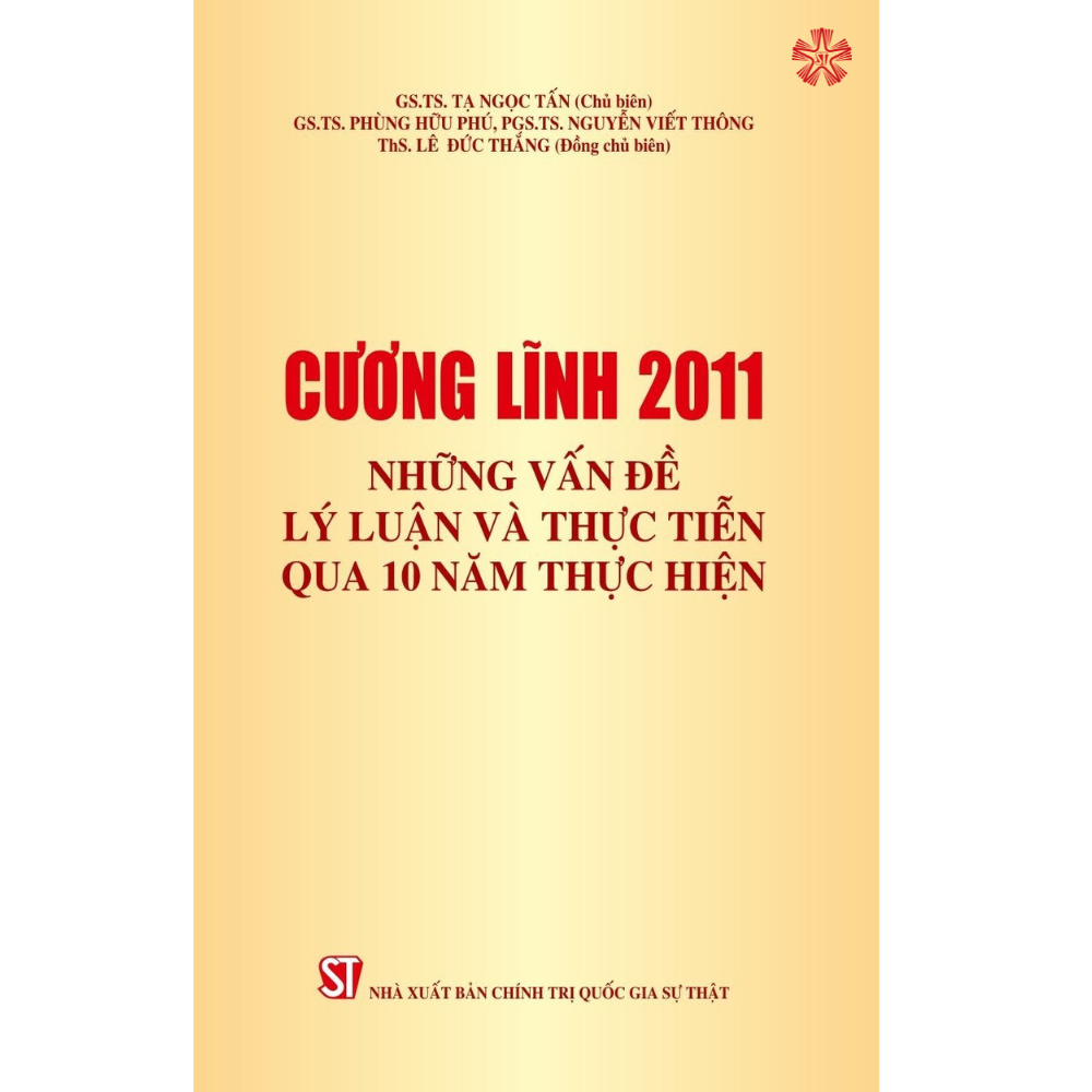 Cương lĩnh 2011: Những vấn đề lý luận và thực tiễn qua 10 năm thực hiện