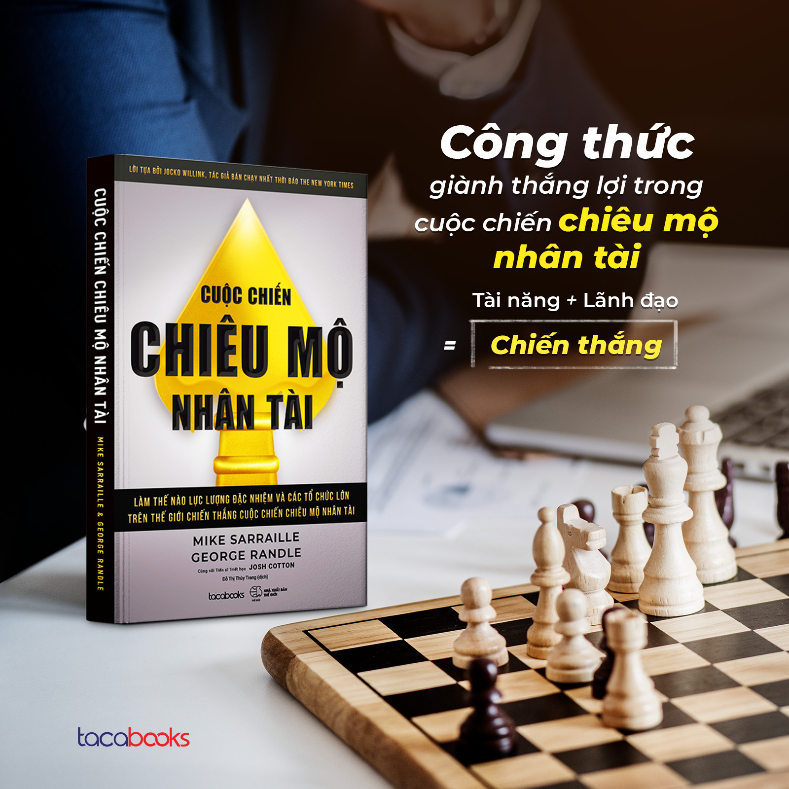 Sách Cuộc chiến CHIÊU MỘ NHÂN TÀI