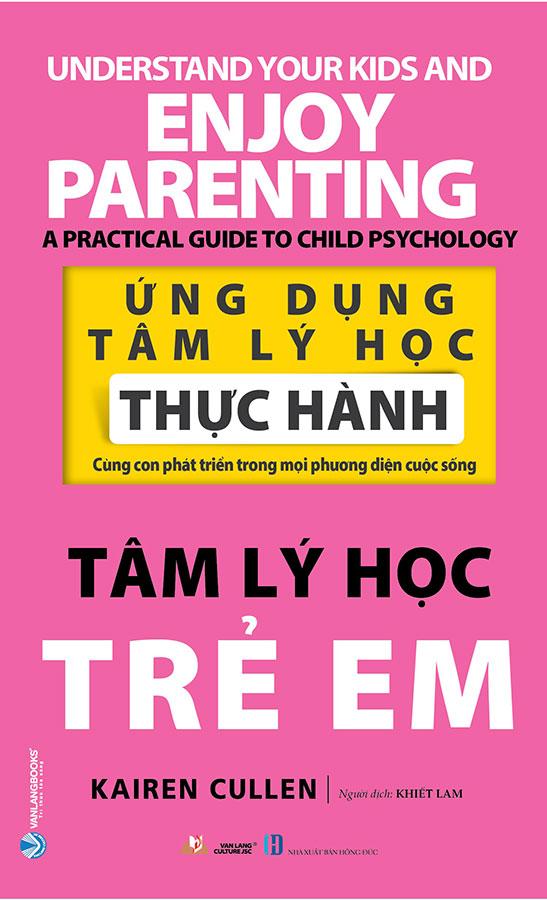 Ứng Dụng Tâm Lý Học - Thực Hành - Tâm Lý Học Trẻ Em