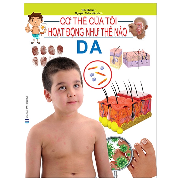 Cơ Thể Của Tôi Hoạt Động Như Thế Nào - Da