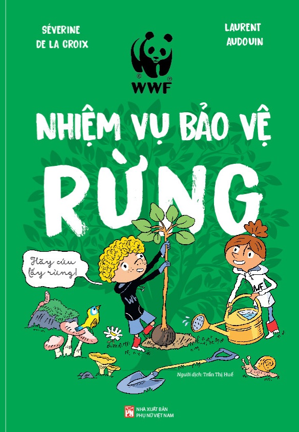 Nhiệm vụ bảo vệ Rừng