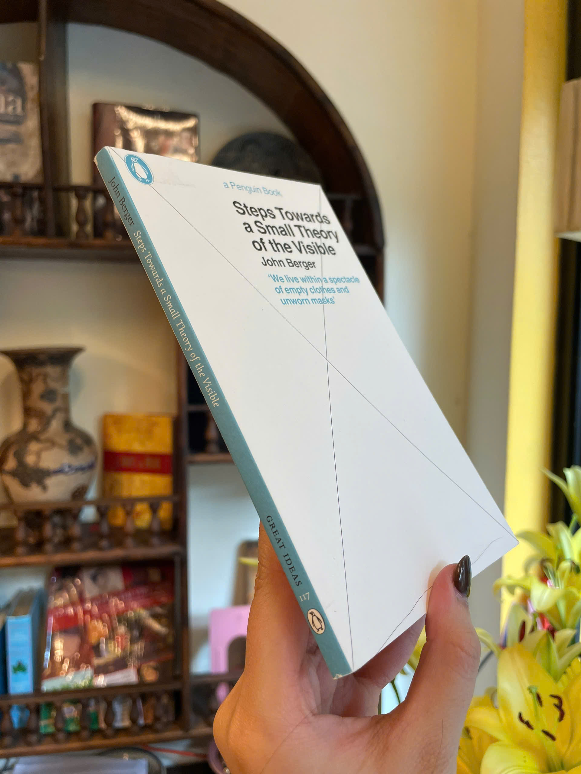 Sách - Steps Towards a Small Theory of the Visible by John Berger | Art / Nonfiction / Ngoại văn