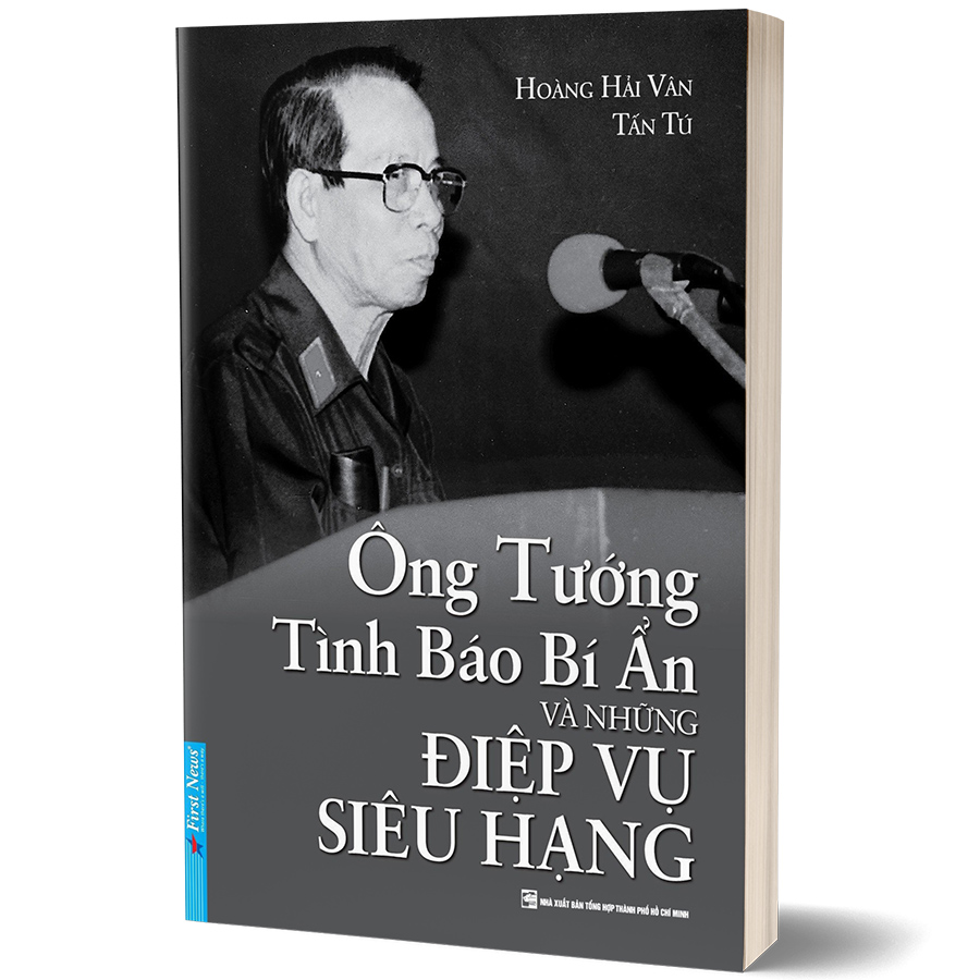 Ông Tướng Tình Báo Bí Ẩn Và Những Điệp Vụ Siêu Hạng