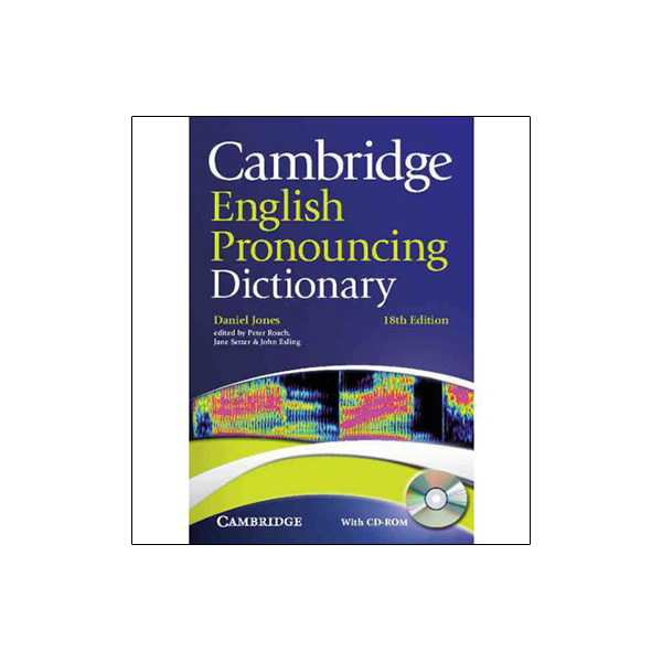 Cambridge English Pronouncing Dictionary with CD-ROM