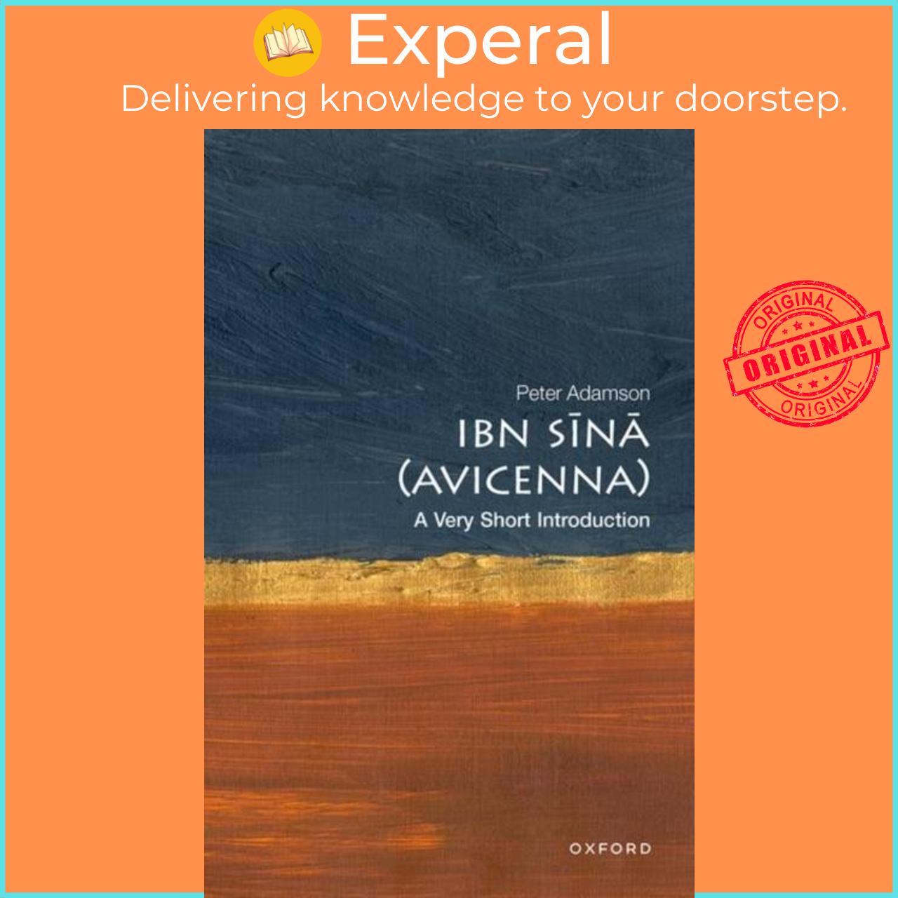 Sách - Ibn S^D=in^D=a (Avicenna): A Very Short Introduction by Prof Peter Adamson (UK edition, paperback)