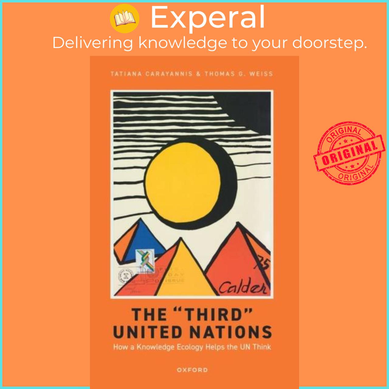 Hình ảnh Sách - The 'Third' United Nations - How a Knowledge Ecology Helps the UN Thin by Thomas G. Weiss (UK edition, paperback)
