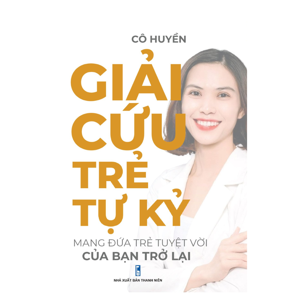 Giải cứu trẻ tự kỷ