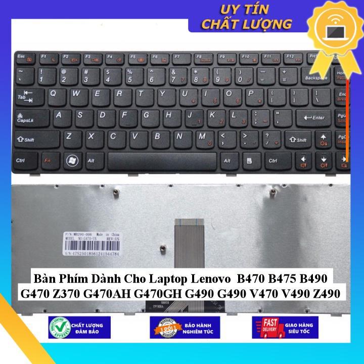 Bàn Phím dùng cho Laptop Lenovo B470 B475 B490 G470 Z370 G470AH G470GH G490 G490 V470 V490 Z490 - Hàng Nhập Khẩu New Seal