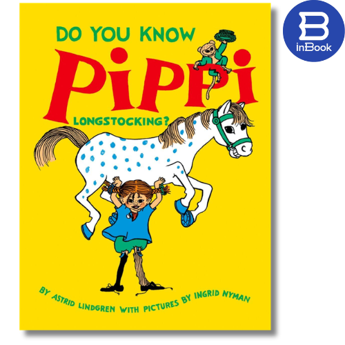 Sách thiếu nhi tiếng Anh - Do You Know Pippi Longstocking?