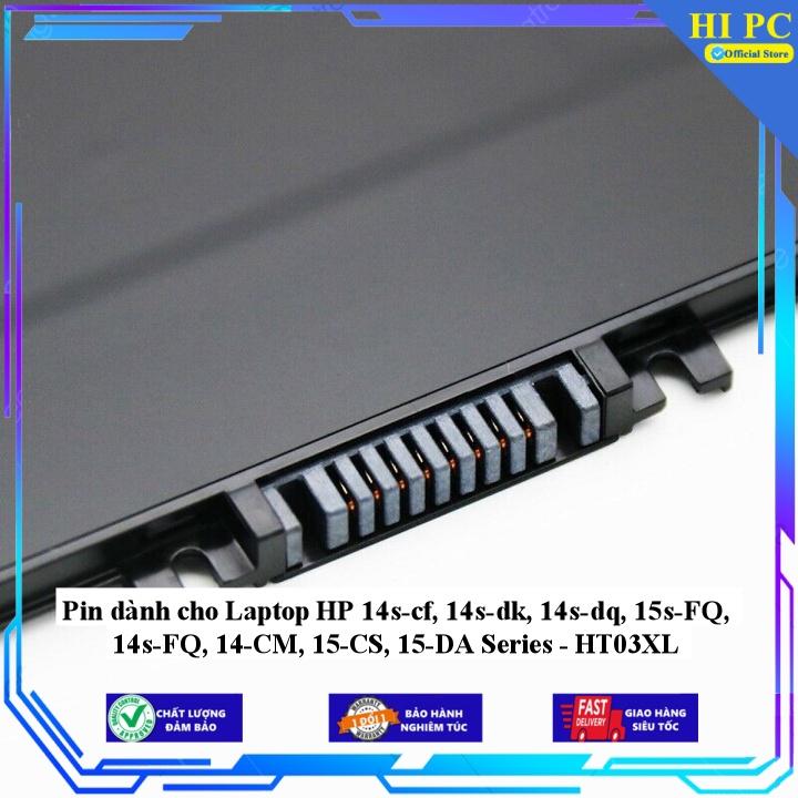 Pin dành cho Laptop HP 14s-cf 14s-dk 14s-dq 15s-FQ 14s-FQ 14-CM 15-CS 15-DA Series - HT03XL - Hàng Nhập Khẩu