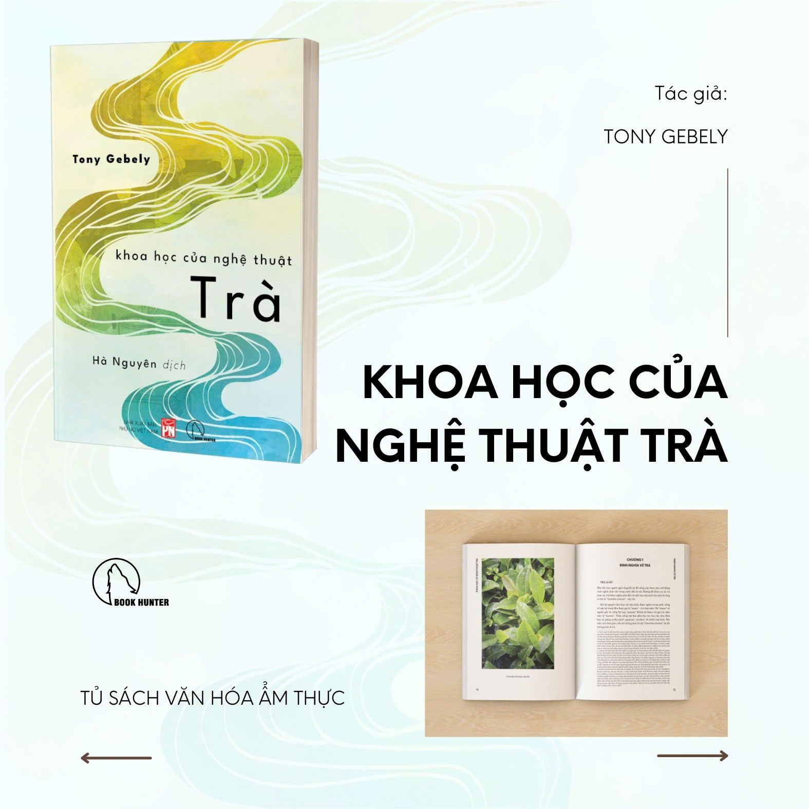 KHOA HỌC CỦA NGHỆ THUẬT TRÀ – Tony Gebely - Hà Nguyên dịch – Book Hunter