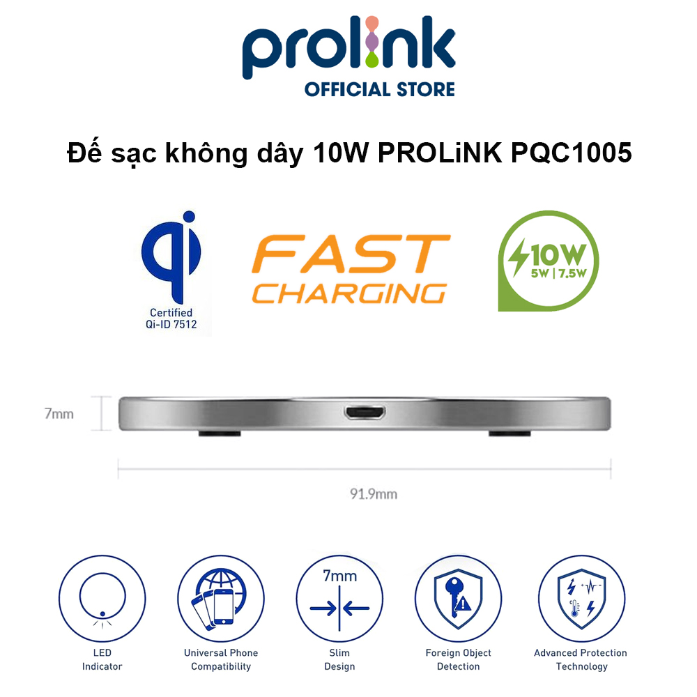 Đế sạc không dây 10W PROLiNK PQC1005, hỗ trợ sạc nhanh, tiêu chuẩn sạc Qi, thiết kế siêu mỏng, công nghệ sạc an toàn - Hàng chính hãng