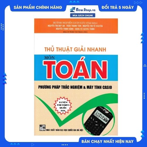 Thủ Thuật Giải Nhanh Môn Toán Phương Pháp Trắc Nghiệm &amp; Máy Tính Casio ( Luyện Thi THPTQG)