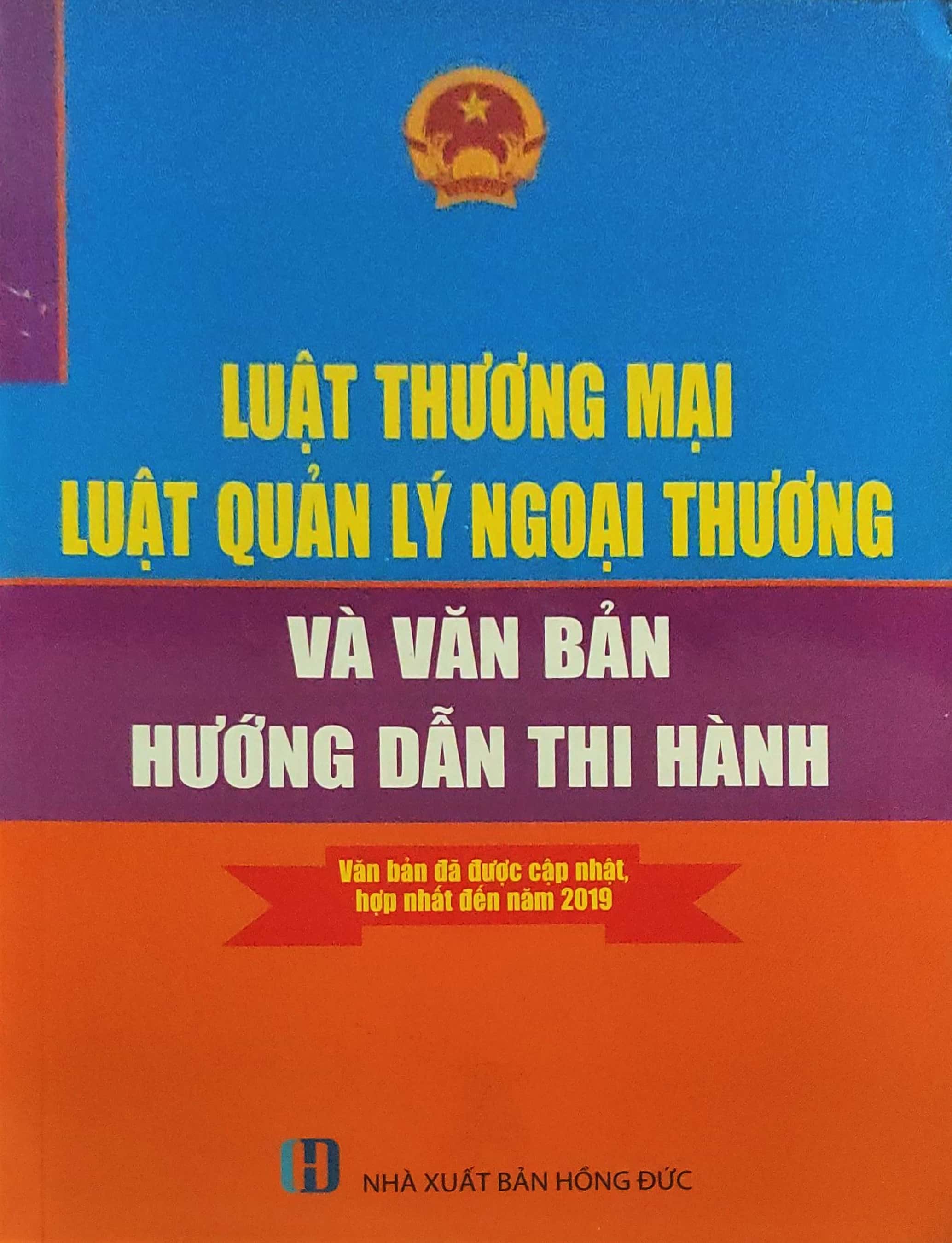 Luật thương mại - Luật quản lý ngoại thương và văn bản hướng dẫn thi hành