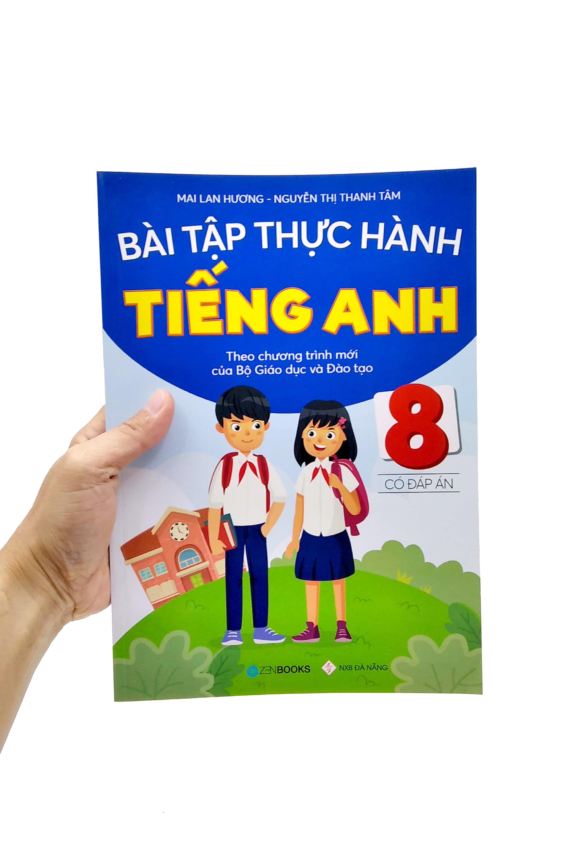 Bài Tập Thực Hành Tiếng Anh 8 - Có Đáp Án (Theo Chương Trình Mới Của Bộ GD&ĐT)