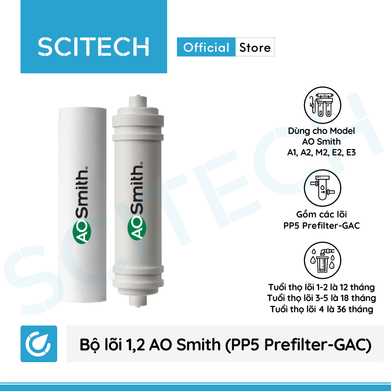 Bộ lõi máy lọc nước AO Smith A1/A2/M2 - E2/E3 - AR75-AS1E/AR75-AS2/M1/G1/G2 kèm co nối Scitech cho lõi nối nhanh - Hàng chính hãng