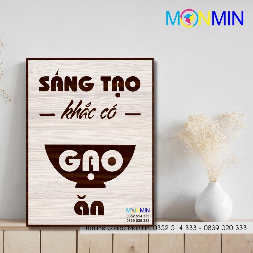 Tranh gỗ slogan tạo động lực Monmin M130 - Sáng tạo khắc có gạo ăn