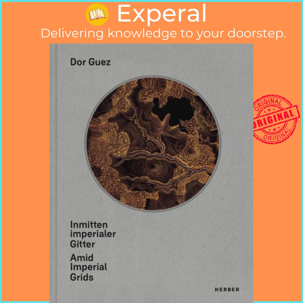 Sách - Dor Guez - Inmitten imperialer Gitter | Amid Imperial Grids by Dor Guez (UK edition, hardcover)