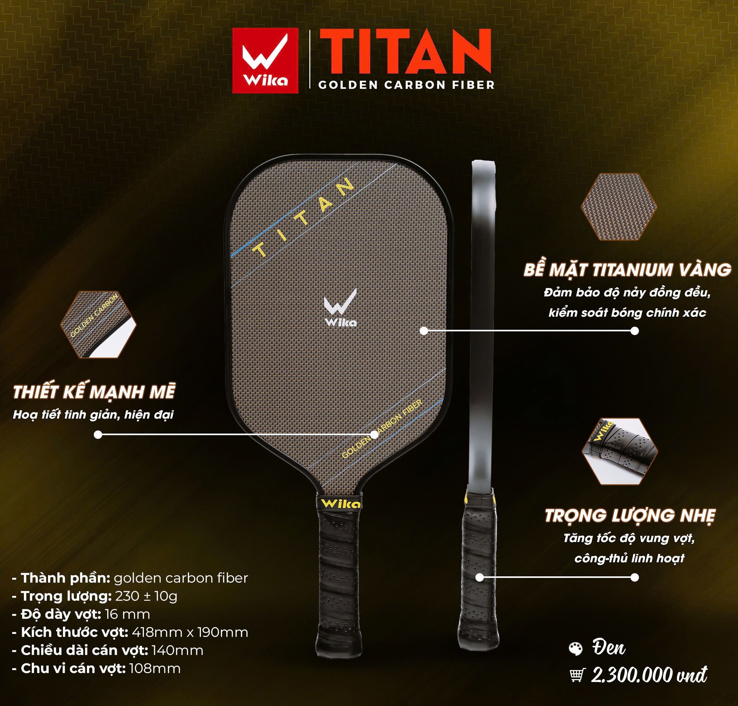 Vợt Pickleball Wi-ka Titan với mặt vợt bằng Titanium vàng siêu bền, tối ưu trọng lượng, kiểm soát bóng tốt - Hàng công ty