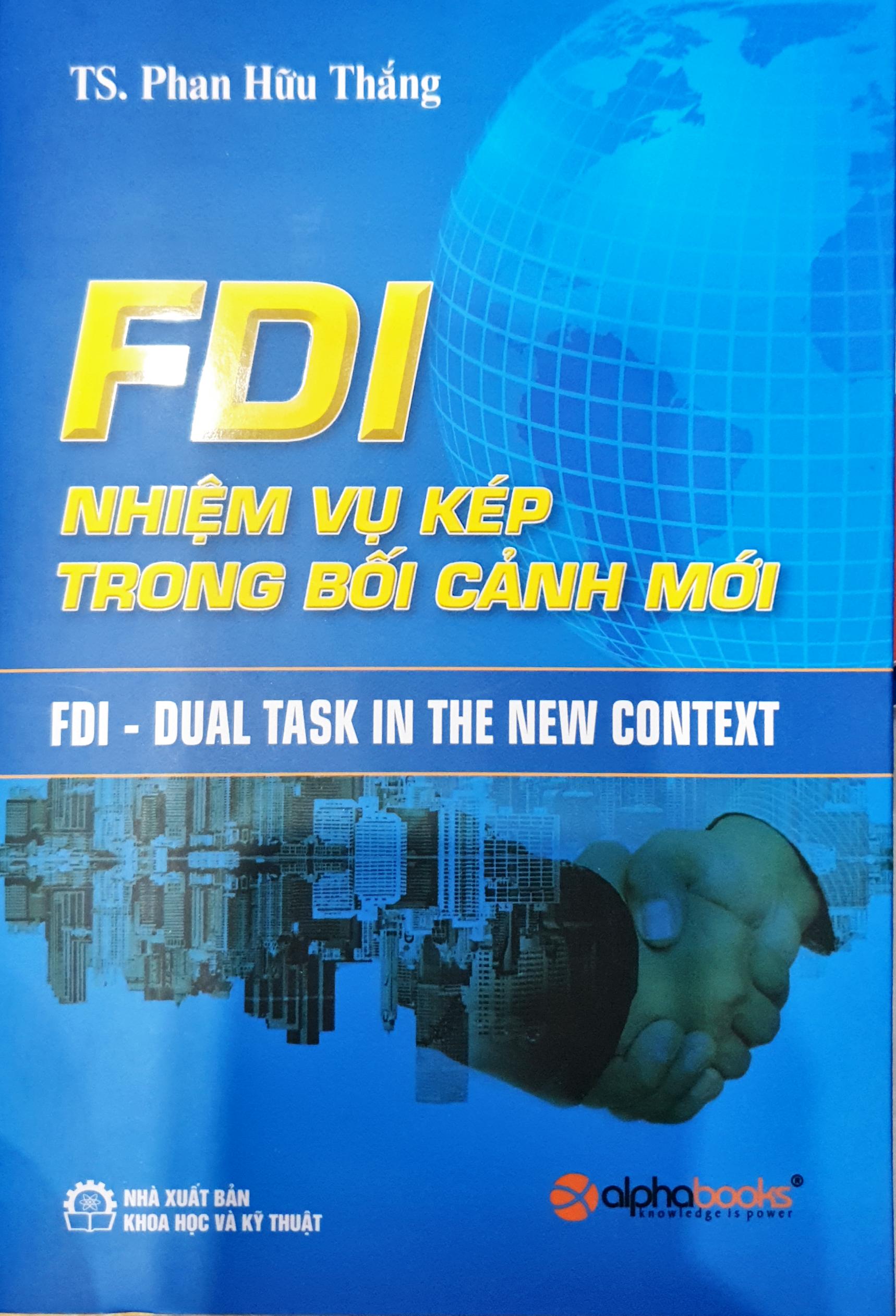 FDI Nhiệm Vụ Kép Trong Bối Cảnh Mới