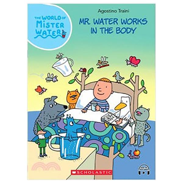 Sách ngoại văn: The World of Mister Water - Book 15 - Mr. Water Works In The Body (With Storyplus)