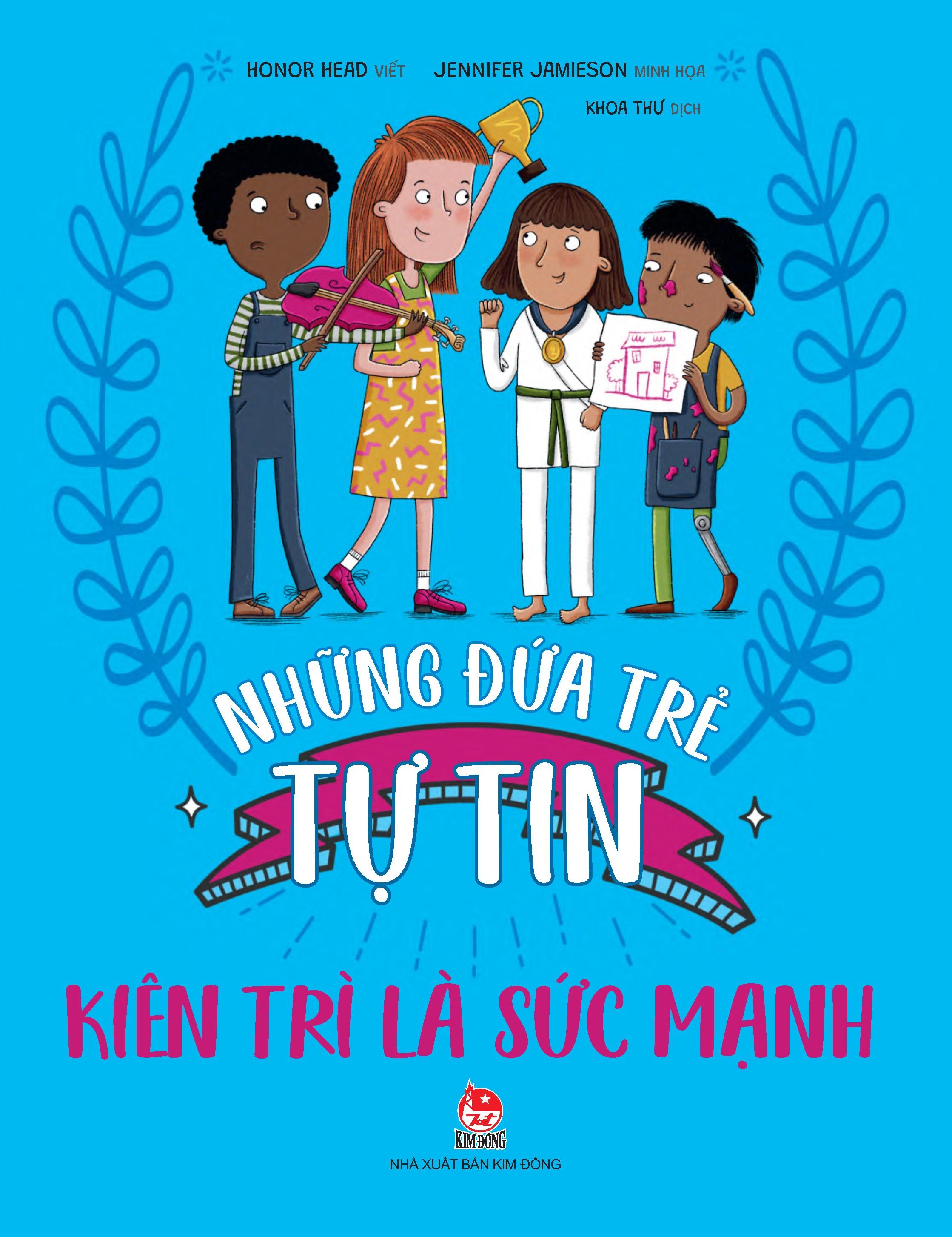 Sách - Những Đứa Trẻ Tự Tin - Kiên Trì Là Sức Mạnh