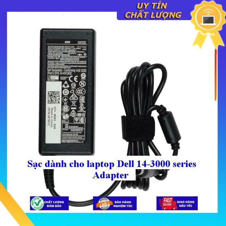 Sạc dùng cho laptop Dell 14-3000 series Adapter - Hàng Nhập Khẩu New Seal