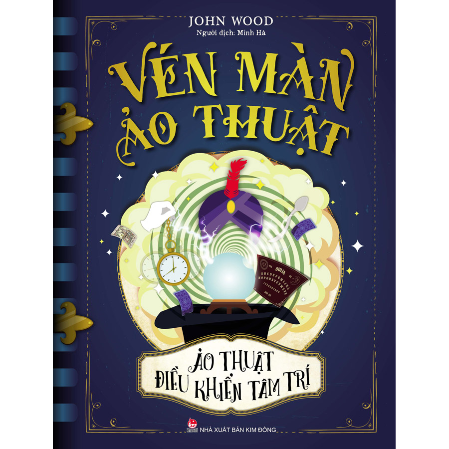 Vén Màn Ảo Thuật - Ảo Thuật Điều Khiển Tâm Trí